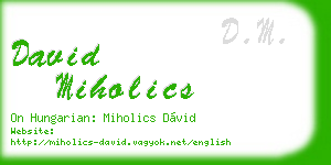 david miholics business card